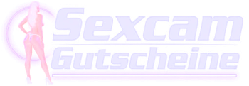 Sexcam Gutscheine & Camsex Codes & Livesex Coupons
